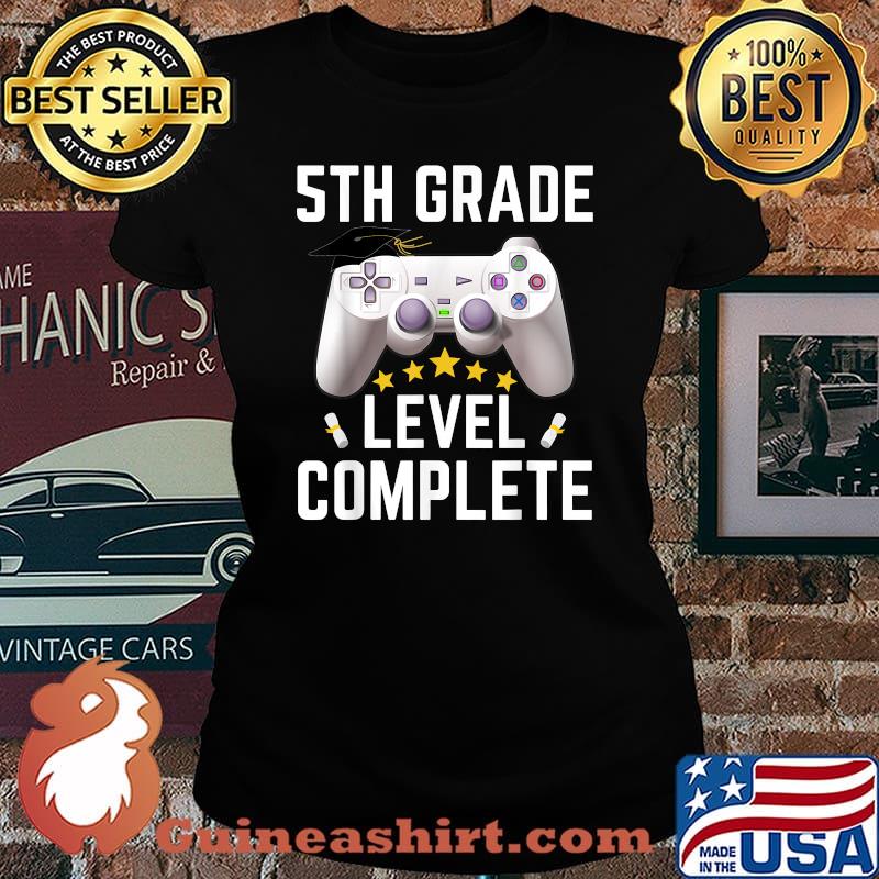 5th Grade Level Complete Gamer Class Of 2021 Graduation Five Star Shirt Laides tee