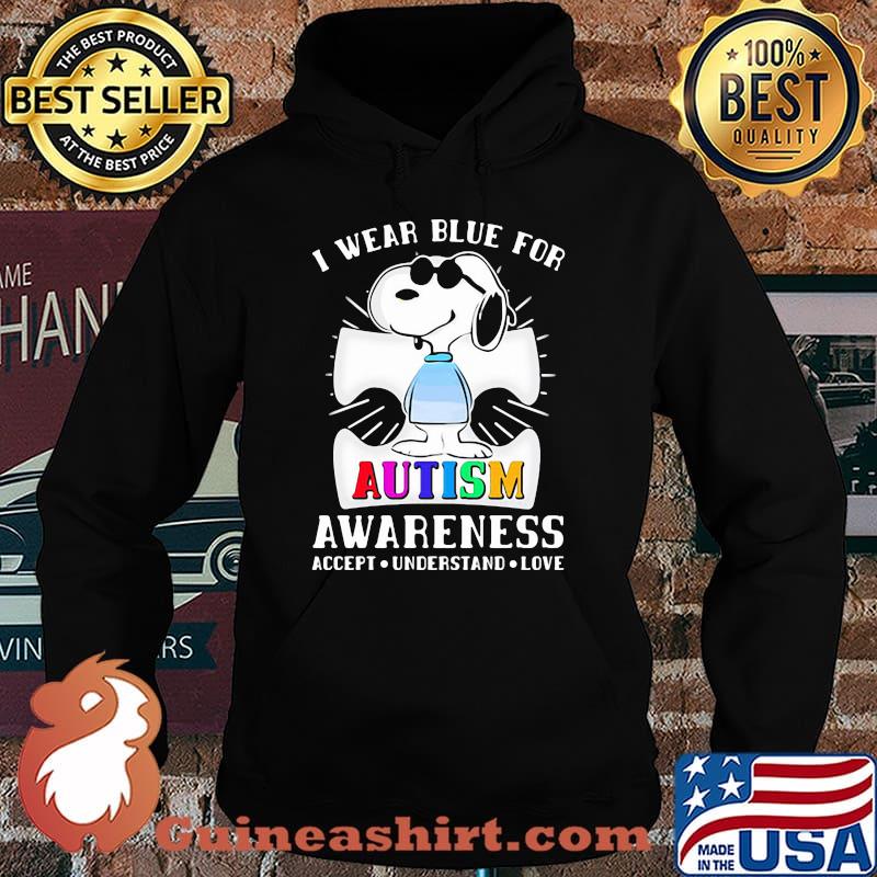I Wear Blue For Autism Awareness Accept Understand Love Snoopy Shirt Hoodie