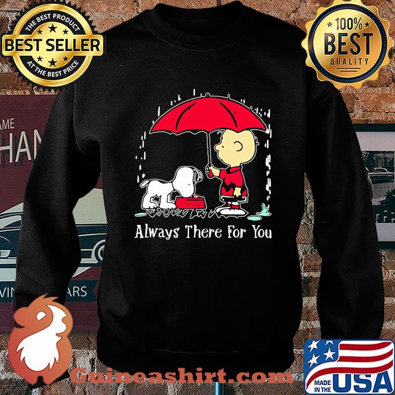 Always there for you snoopy charlies Sweater