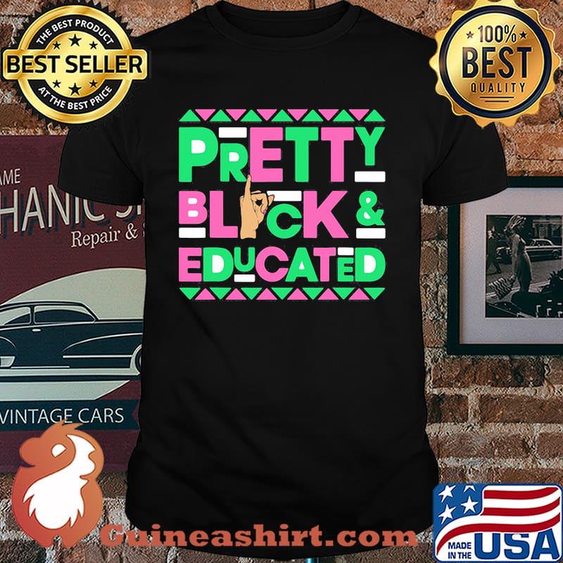 Alpha Pretty Black Kappa and Educated Alpha Hand shirt
