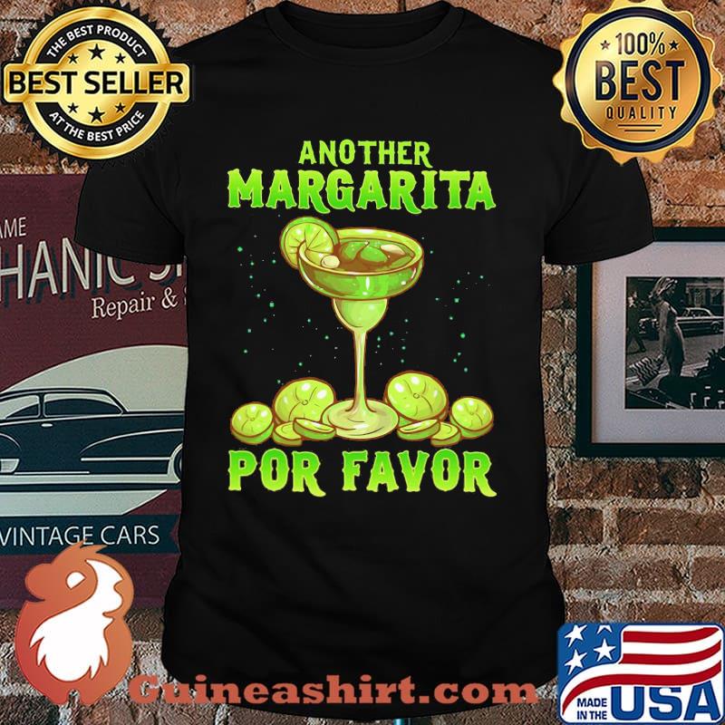Another Margarita Por Favor Shirt