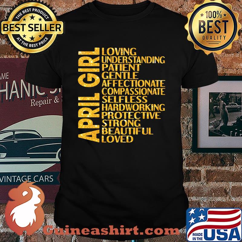 April Girl Loving Understanding Patient Gentle Shirt