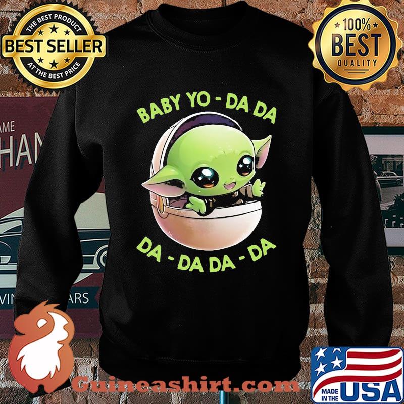 Baby Yo Da da DA da da da Sweater