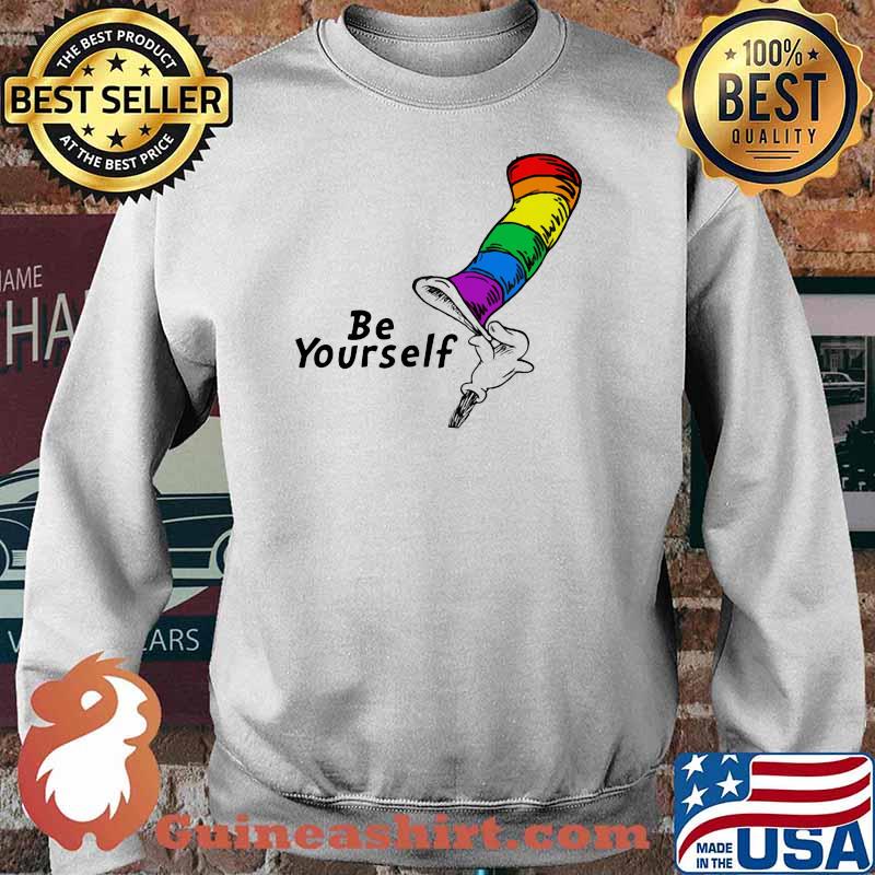 Be yourself hat dr seuss lgbt Sweater