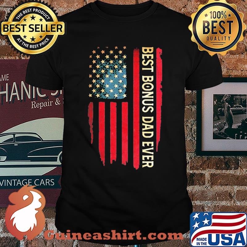 Best Bonus Dad Ever American Flag Shirt