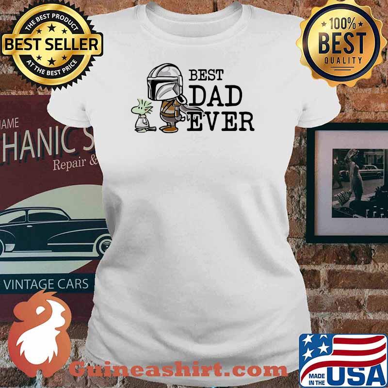 Best dad ever madalorian and woodstock Ladies tee