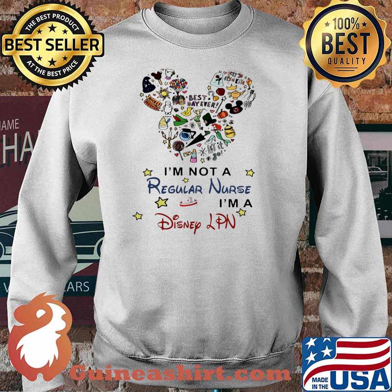 Best day ever let it go im not a regular nurse im a disney LPN Sweater