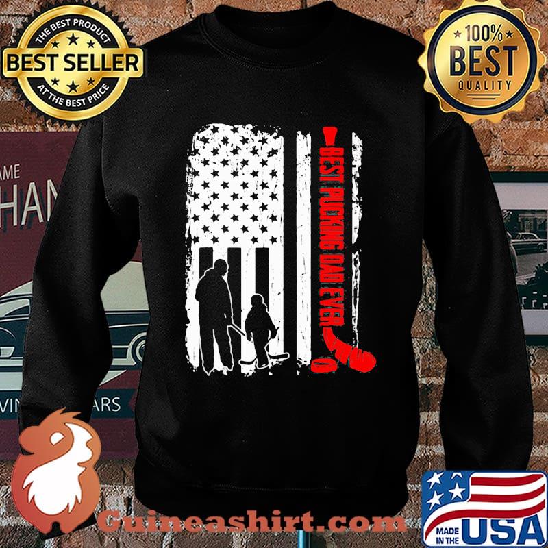 Best pucking dad ever Hokey Flag Shirt Sweater