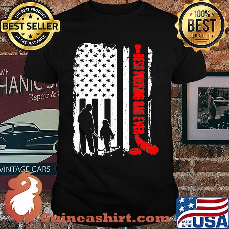 Best pucking dad ever Hokey Flag Shirt
