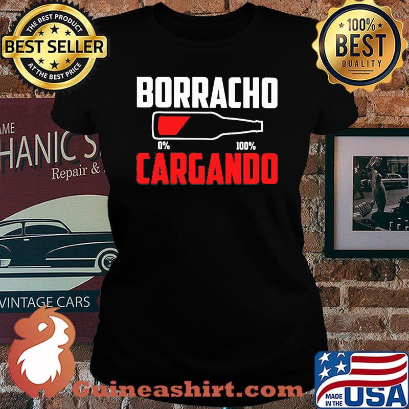 Borracho Cargando Beer 0 to 100 Shirt Laides tee