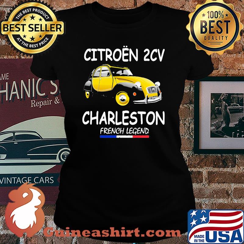 Citroen 2 CV Charleston French Legen Shirt Laides tee