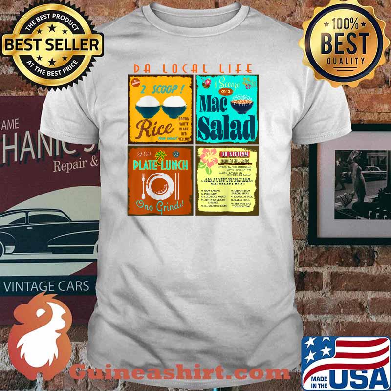 Da Local Life Vintage Hawaiian Plate Lunch Signs No Riceism T-Shirt