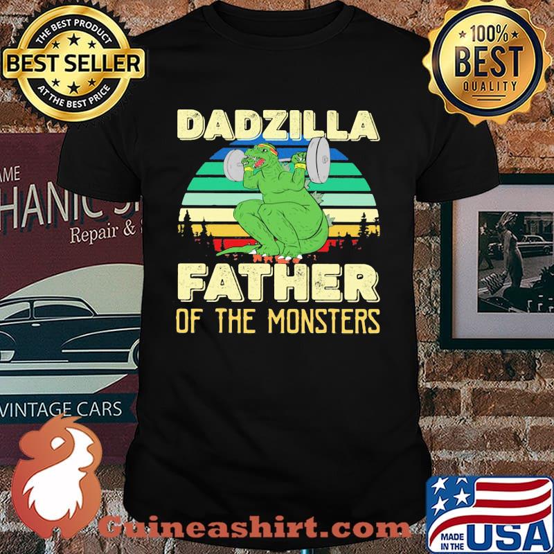 Dadzilla Father Of The Monster Weight Lifting Vintage shirt