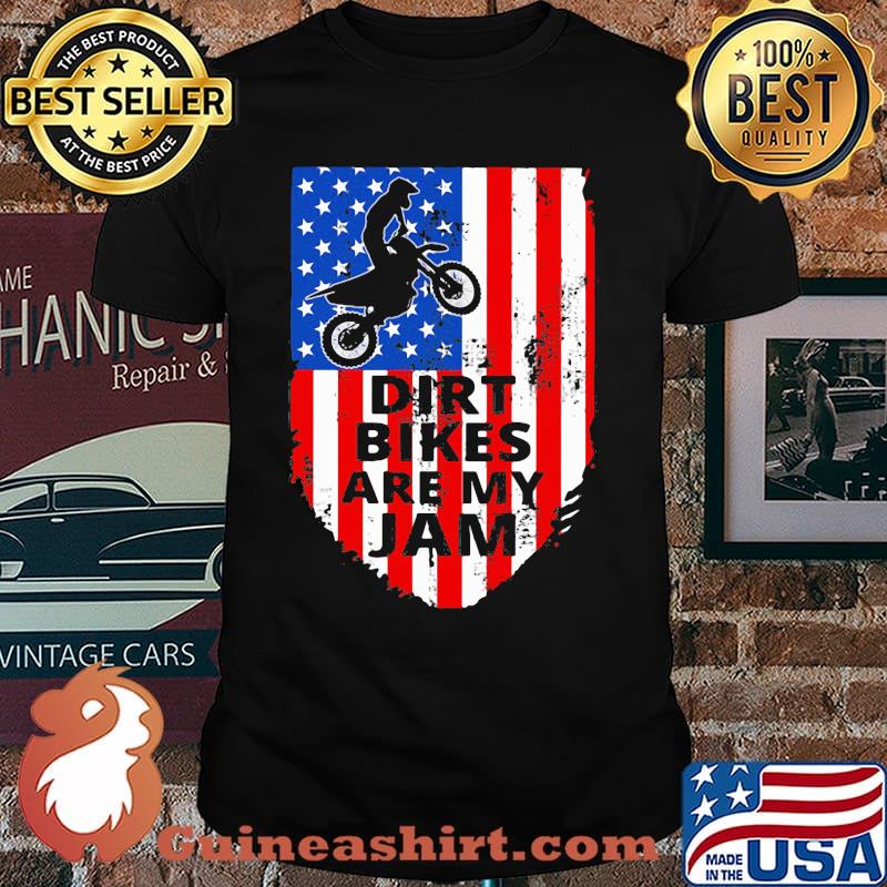Dirt Bikes Are My Jam American Flag Shirt