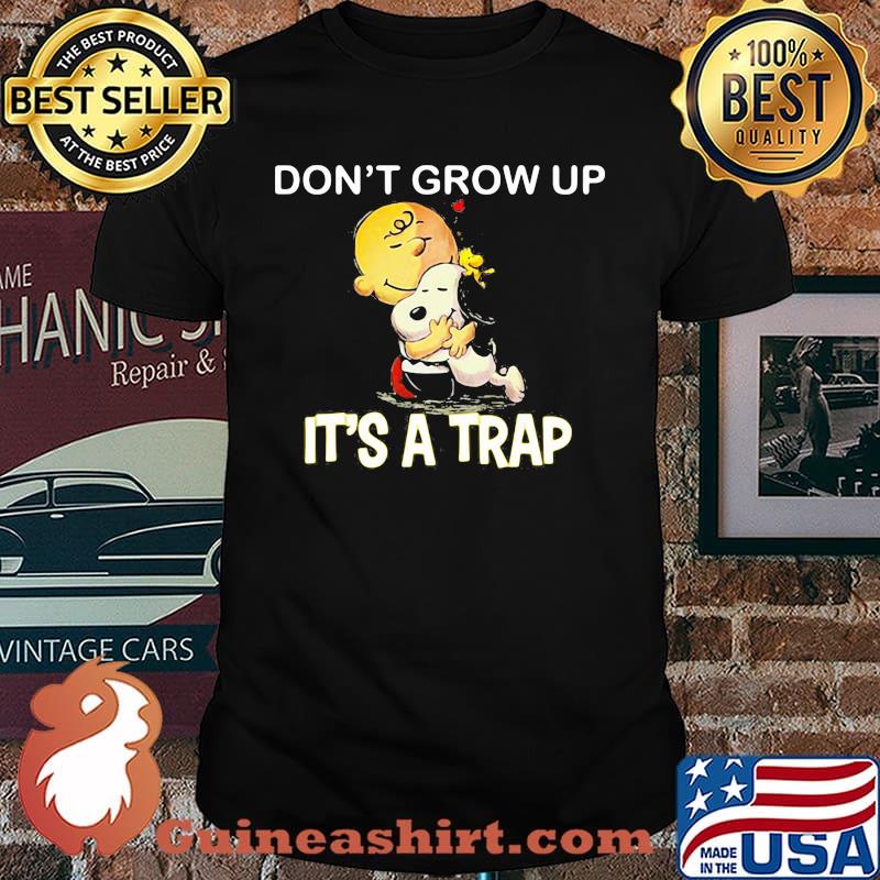 Don’t Grow Up It’s A Trap Charlie Hug Snoopy Shirt