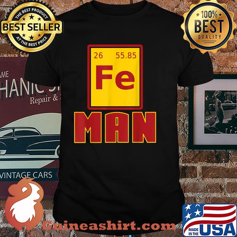 Fe Man Funny Chemistry T-Shirt