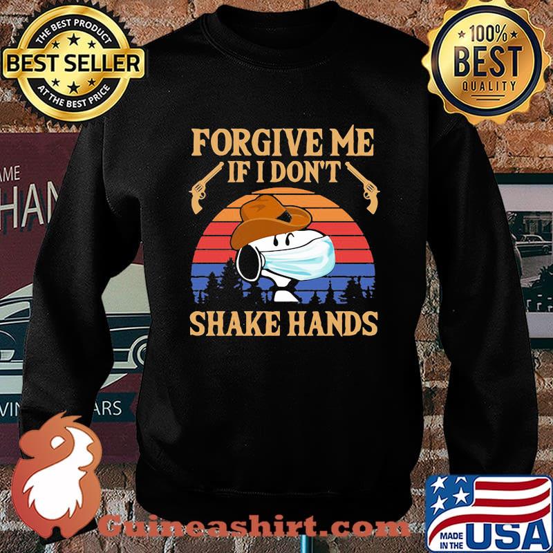Forgive Me If I Don’t Shake Hands Cowboy Snoopy Mask Vintage Shirt Sweater