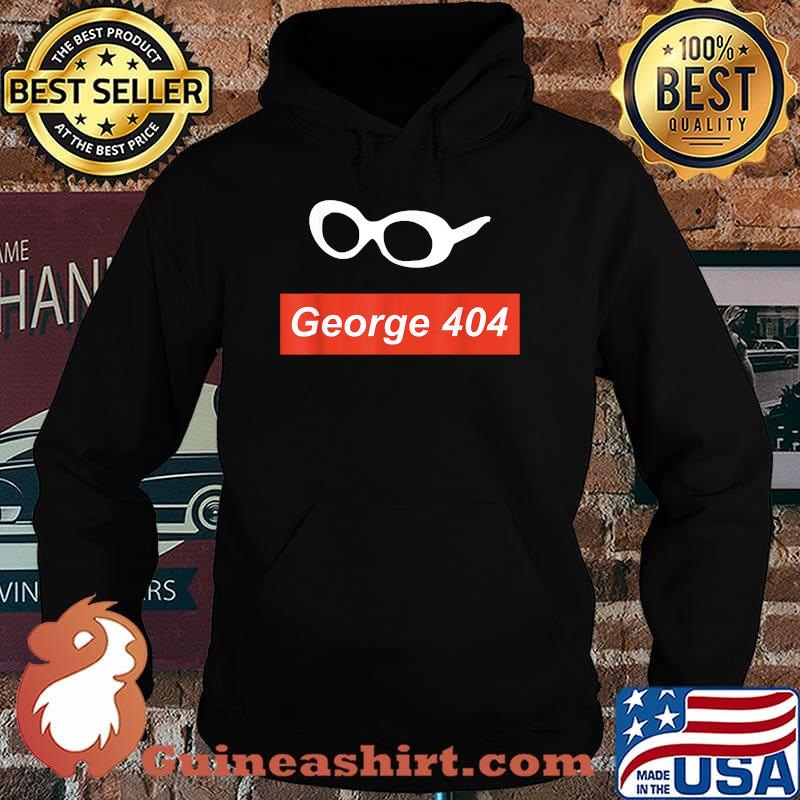 George 404 Not Found Merch Logo Glasses Shirt Hoodie