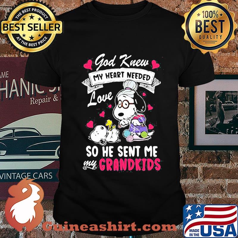 God Knew My Heart Needed Love So He Sent Me My Grandkids Snoopy Shirt