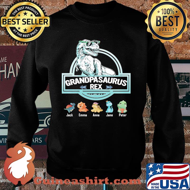 Grandpasaurus Rex Jack Emma Anna Jane Peter Shirt Sweater