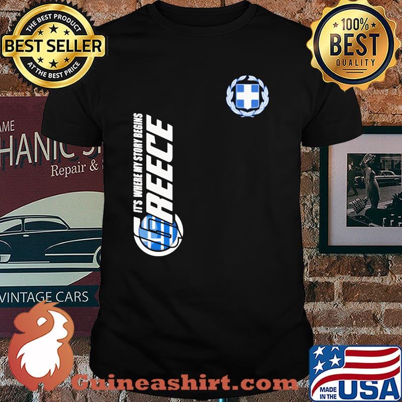 Greece CLassic It's Where IS My Story Begins Shirt