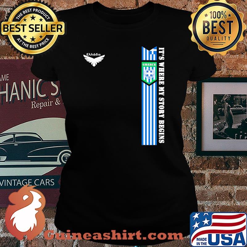 Greece DSA 3 It's Where My Story Begins Shirt Laides tee