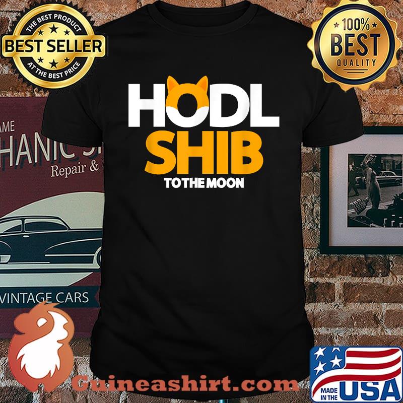 Hodl To The Moon Token Shiba Inu Crypto Shirt