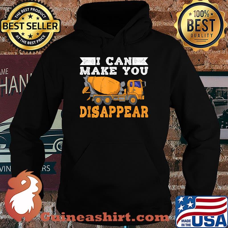 I Can Make You Disappear Shirt Hoodie