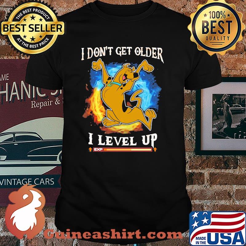 I Don’t Get Older I Level Up Scooby Doo Shirt