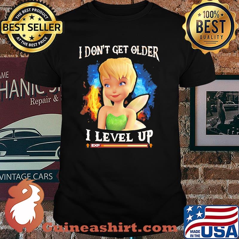 I Don’t Get Older I Level Up Tinker Shirt