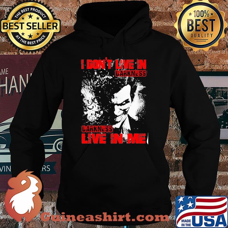 I dont live in Darkness live in me skull Hoodie