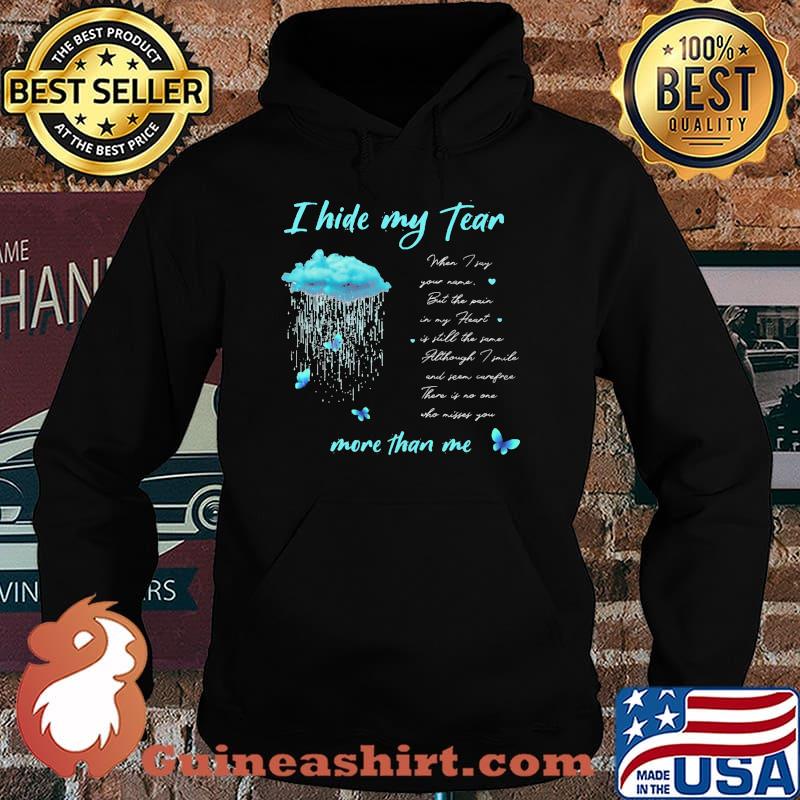 I Hide My Tear More Than Me Butterfly Cloud Shirt Hoodie