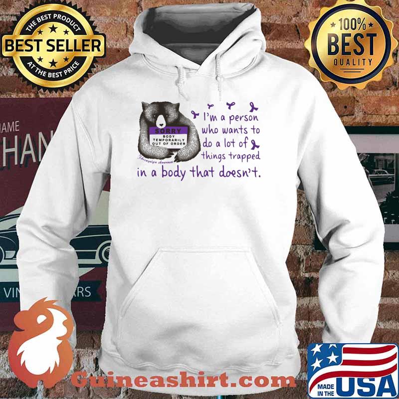 I'm A Person Who Wants To Do A Lot Of Things Trapped In A Body That Doesn't Shirt Hoodie