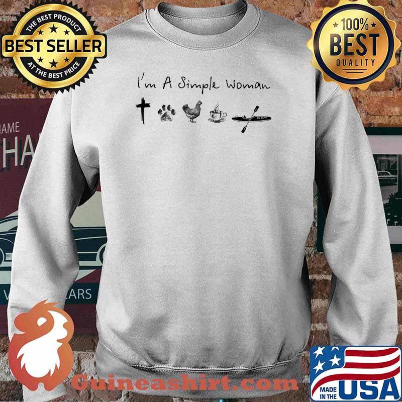 I'm A Simple Woman Jesus Dog Coffee Chicken Kayaking Shirt Sweater