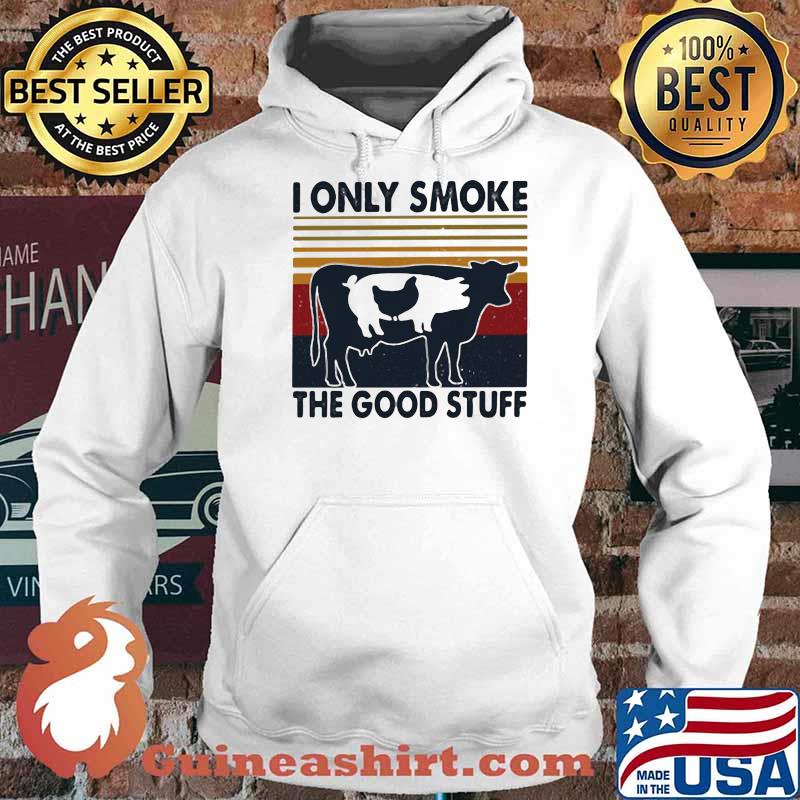 I Only Smoke The Good Stuff Cow Vintage Hoodie