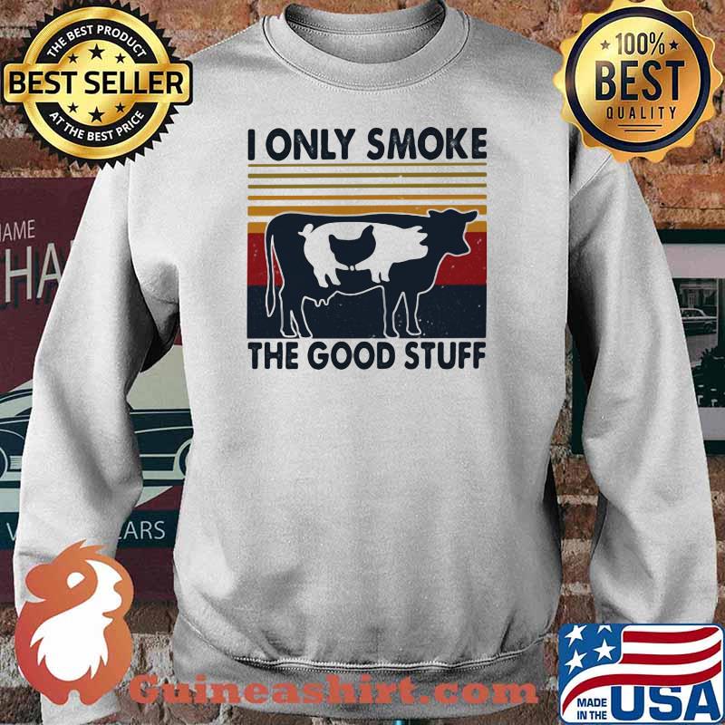 I Only Smoke The Good Stuff Cow Vintage Sweater