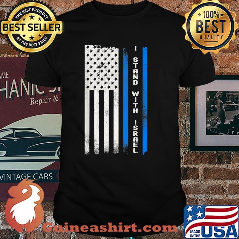 I Stand With Israel American Flag T-Shirt