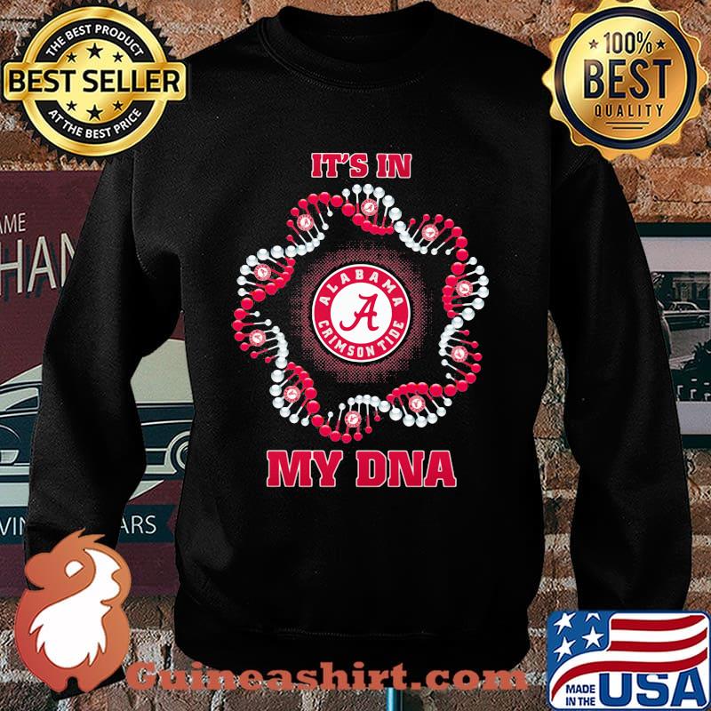 It's in my DNA alabama crimson tide Sweater