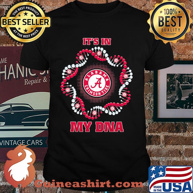 It's in my DNA alabama crimson tide shirt