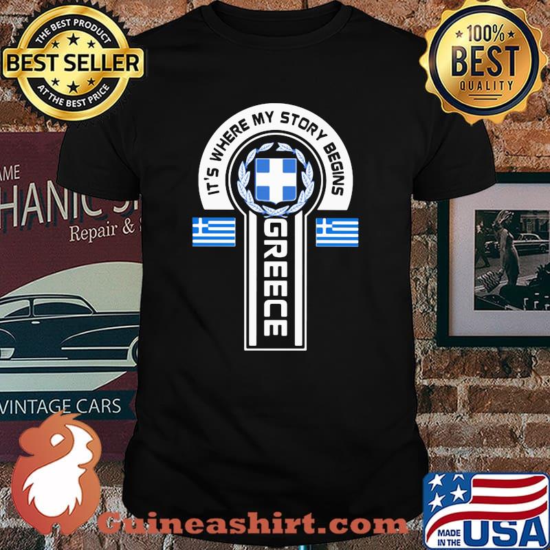It's Where My Story Begins Greece Shirt
