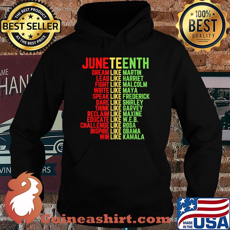 Juneteenth Dream Like Leaders Black Shirt Hoodie