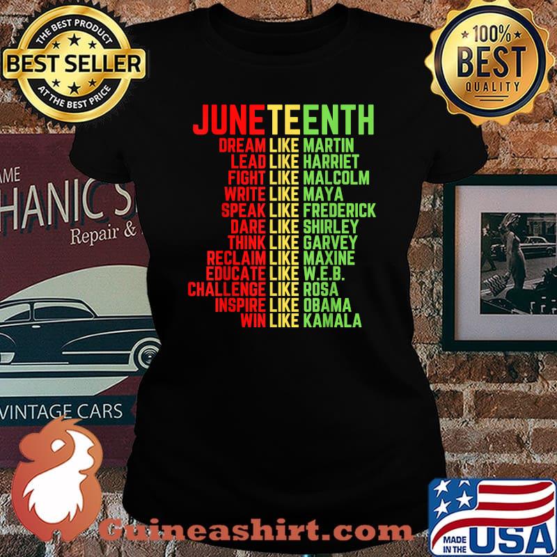Juneteenth Dream Like Leaders Black Shirt Laides tee