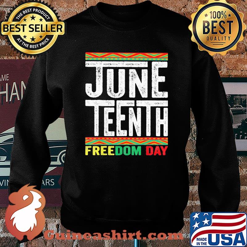 Juneteenth Freedom Day Shirt Sweater