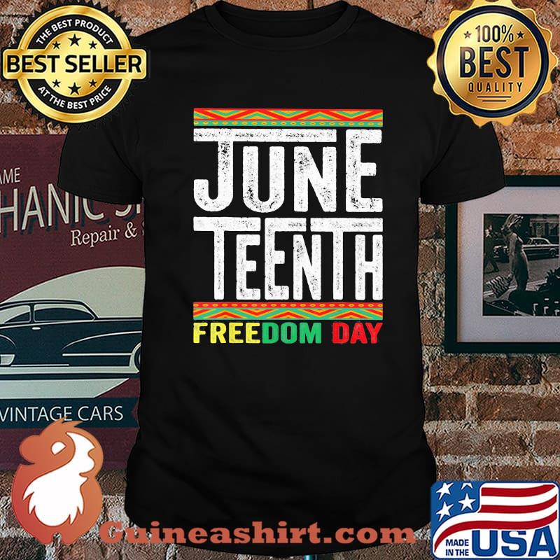 Juneteenth Freedom Day Shirt