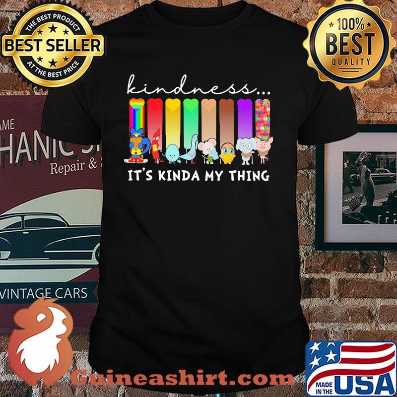 Kindness It's Kinda My Thing LGBT Melanin And Autism Shirt