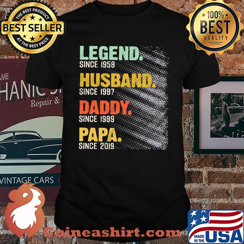 Legend Since 1958 Husband Daddy And Papa Shirt