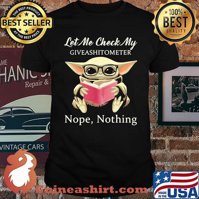 Let Me Check My Giveashitometer Nope Nothing Yoda Book Shirt