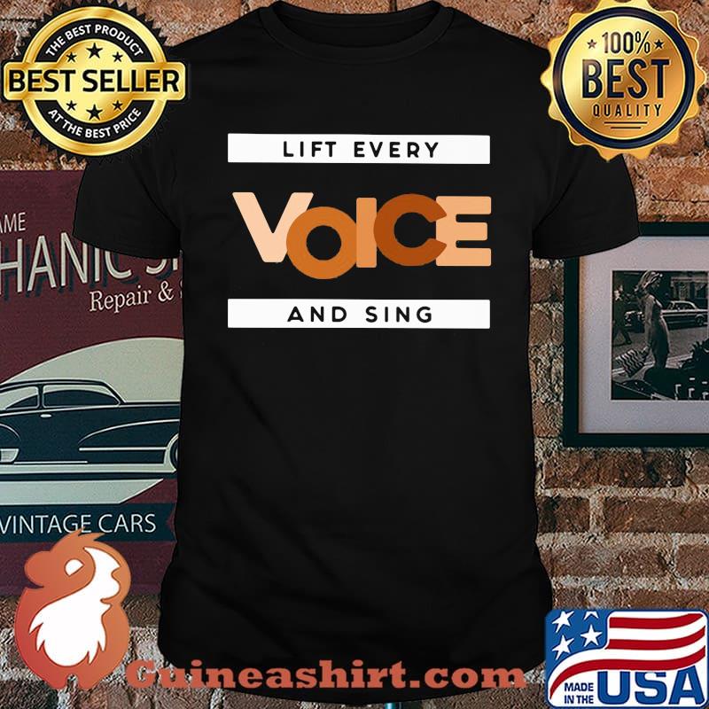 Lift every voice and sing Shirt