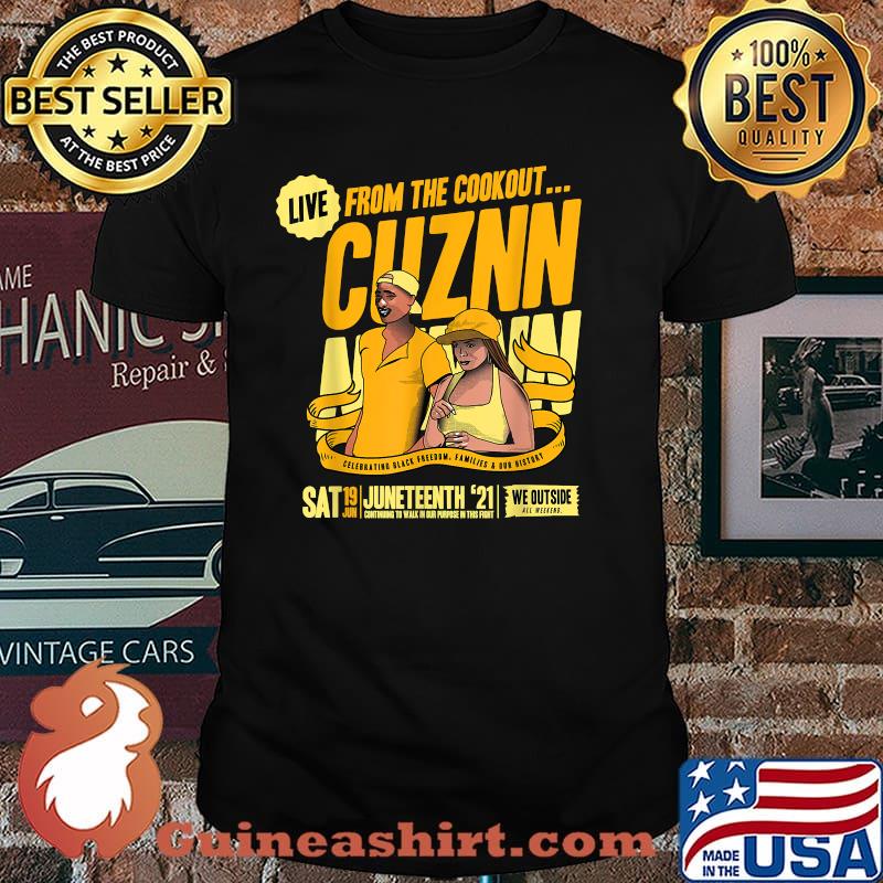 Live From The Cookout Cuznn Cousin Juneteenth 2021 T-Shirt
