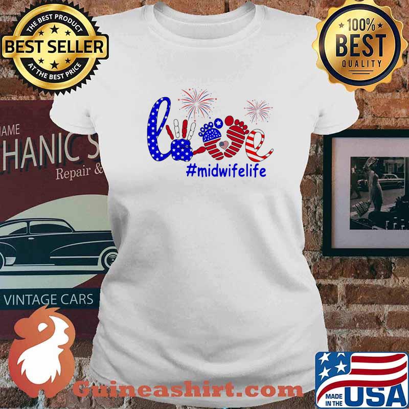 Love Midwifelife Firework 4th Of July American Flag Shirt Ladies tee